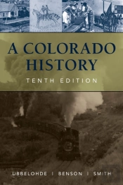 A Colorado History, 10th Edition