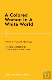 A Colored Woman In A White World