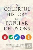A Colorful History Of Popular Delusions