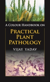 A Colour Handbook On Practical Plant Pathology