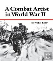 A Combat Artist In World War Ii