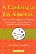 A Combinação dos Alimentos