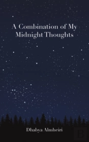 A Combination Of My Midnight Thoughts