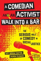 A Comedian And An Activist Walk Into A Bar