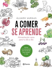 A Comer Se Aprende