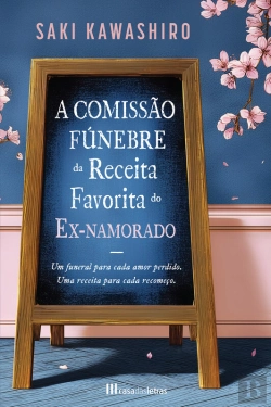 Bertrand.pt - A Comissão Fúnebre Da Receita Favorita Do Ex-Namorado
