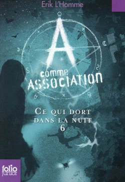 Bertrand.pt - A Comme Association 6 - Ce Qui Dort Dans La Nuit
