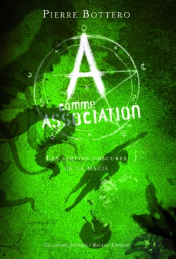 Bertrand.pt - A Comme Association Tome 2 : Les Limites Obscures De La Magie