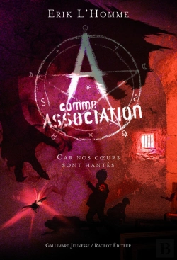 Bertrand.pt - A Comme Association Tome 7 : Car Nos Coeurs Sont Hantés