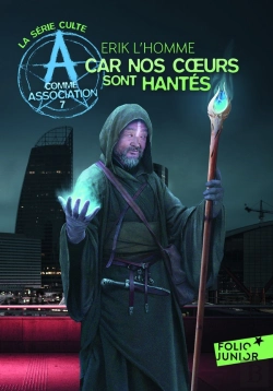 Bertrand.pt - A Comme Association Tome 7 : Car Nos Coeurs Sont Hantés