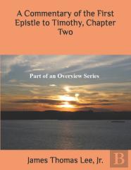 A Commentary Of The First Epistle To Timothy, Chapter Two