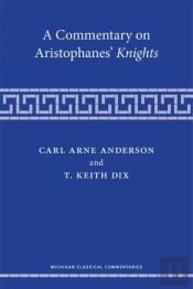 A Commentary On Aristophanes' Knights