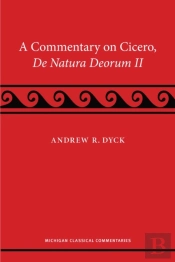 A Commentary On Cicero, De Natura Deorum Ii