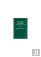 A Commentary On Cicero, De Officiis