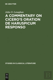 A Commentary On Cicero'S Oration De Haruspicum Responso