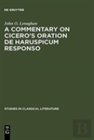 A Commentary On Cicero'S Oration De Haruspicum Responso