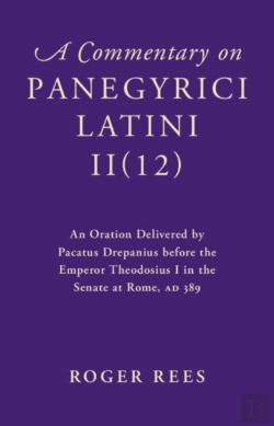 Bertrand.pt - A Commentary On Panegyrici Latini Ii(12)