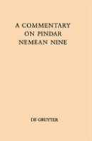 A Commentary On Pindar, Nemean Nine