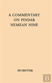 A Commentary On Pindar, Nemean Nine