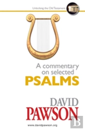 A Commentary On Selected Psalms