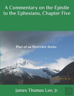 Bertrand.pt - A Commentary On The Epistle To The Ephesians, Chapter Five