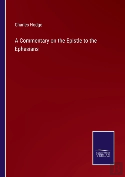 Bertrand.pt - A Commentary On The Epistle To The Ephesians