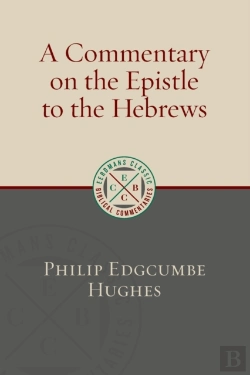 Bertrand.pt - A Commentary On The Epistle To The Hebrews