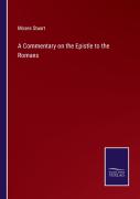A Commentary On The Epistle To The Romans