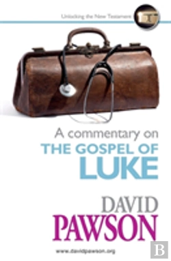 Bertrand.pt - A Commentary On The Gospel Of Luke