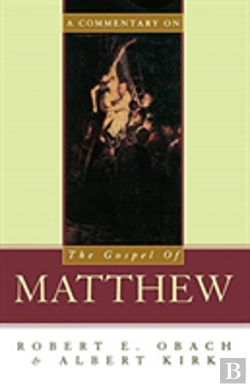 Bertrand.pt - A Commentary On The Gospel Of Matthew
