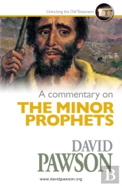 A Commentary On The Minor Prophets