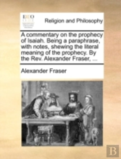 Bertrand.pt - A Commentary On The Prophecy Of Isaiah.