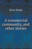 A Commercial Community, And Other Stories
