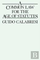 A Common Law For The Age Of Statutes