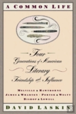 Bertrand.pt - A Common Life, Four Generations Of American Literary Friendship And Influence