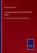 A Common School History Of The United States