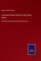 A Common School History Of The United States