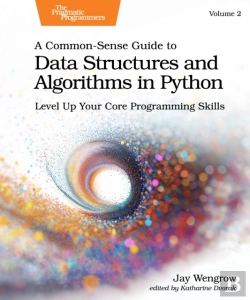 Bertrand.pt - A Common-Sense Guide To Data Structures And Algorithms In Python, Volume 2