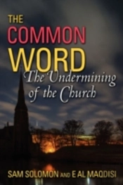 A Common Word: The Undermining Of The Ch