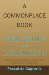 A Commonplace Book On Teaching And Learning