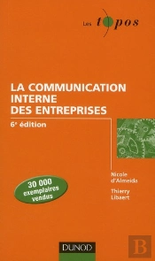 A Communication Interne De L'Entreprise (6e Édition)