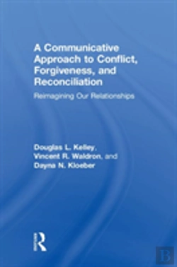 Bertrand.pt - A Communicative Approach To Conflict, Forgiveness, And Reconciliation