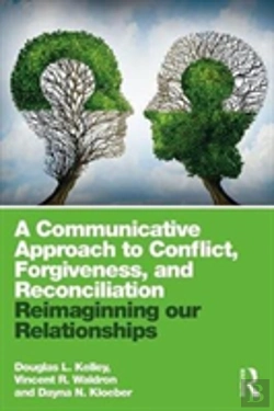 Bertrand.pt - A Communicative Approach To Conflict, Forgiveness, And Reconciliation