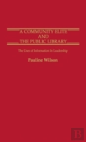 A Community Elite And The Public Library