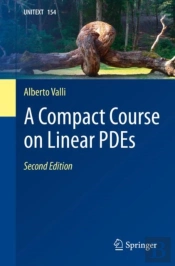 A Compact Course On Linear Pdes