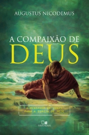 A Compaixão De Deus