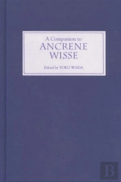 A Companion To Ancrene Wisse