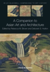 A Companion To Asian Art And Architecture