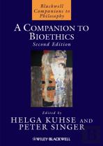 A Companion To Bioethics