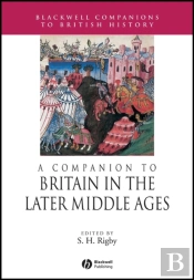 A Companion To Britain In The Later Middle Ages